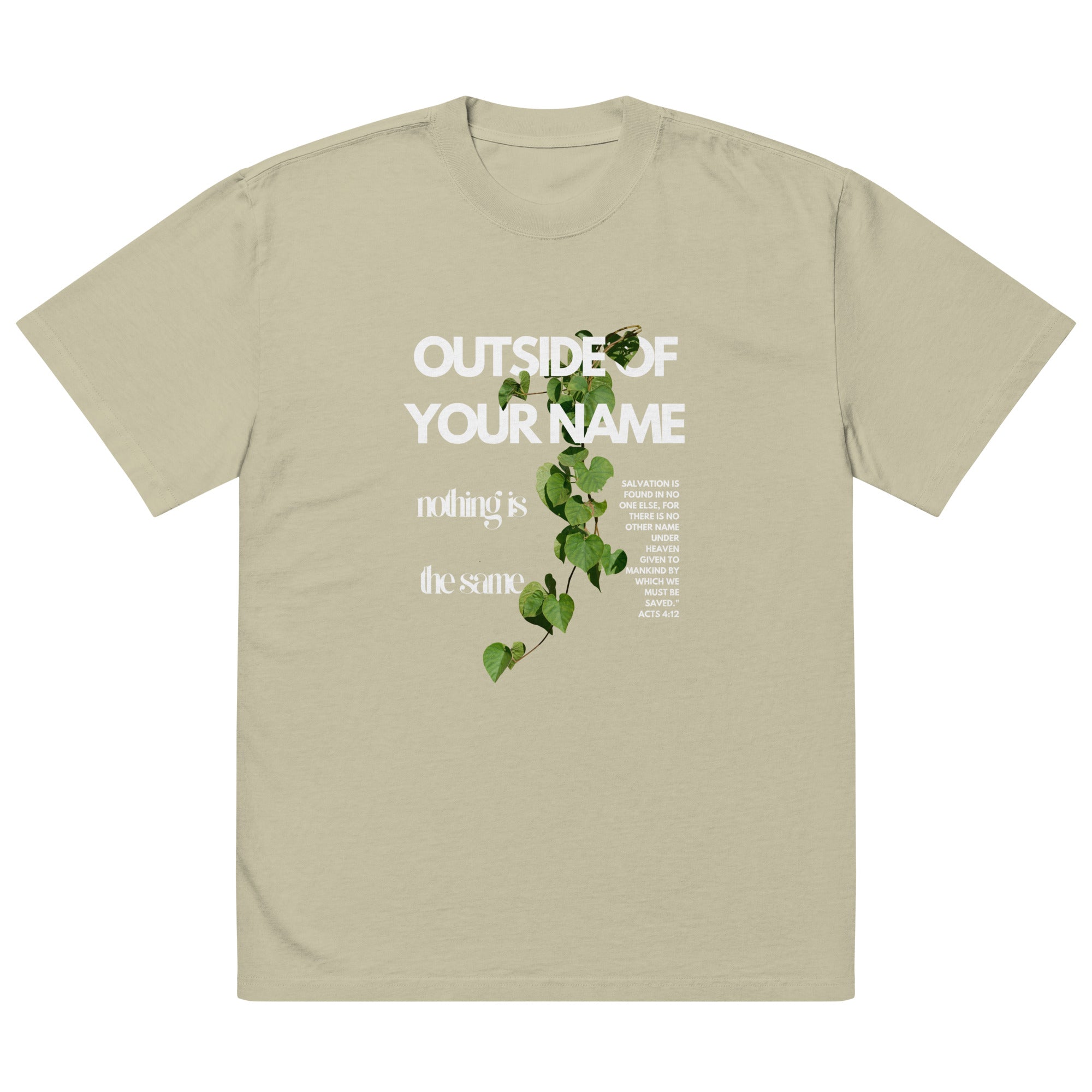 Eucalyptus green oversized Christian T-shirt with vertical white text reading “Outside of Your Name” and “nothing is the same.” Features trailing green vine design overlaid on text.